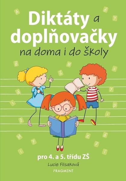 Diktáty a doplňovačky na doma i do školy - 9788025358917