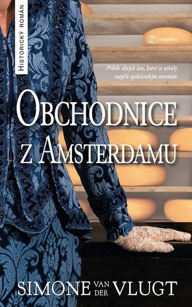 Obchodnice z Amsterdamu - 9788076252318