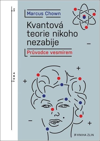 Kvantová teorie nikoho nezabije - 9788076623286