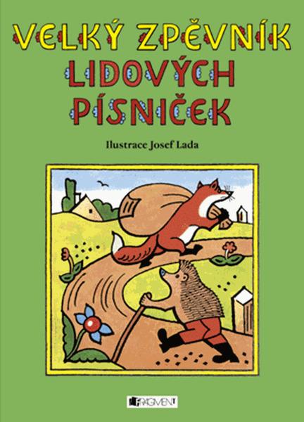 Velký zpěvník lidových písniček - 9788025359211