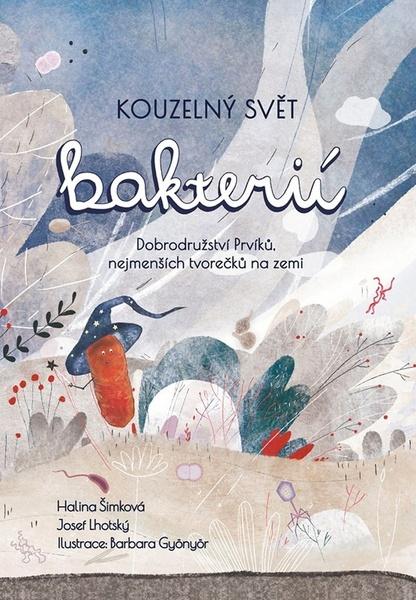 Kouzelný svět bakterií - 9788026443117