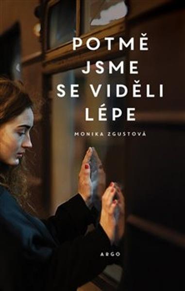 Levně Potmě jsme se viděli lépe