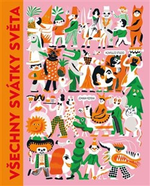 Všechny svátky světa - 9788086803760