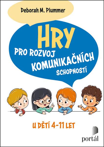 Hry pro rozvoj komunikačních schopností - 9788026219231