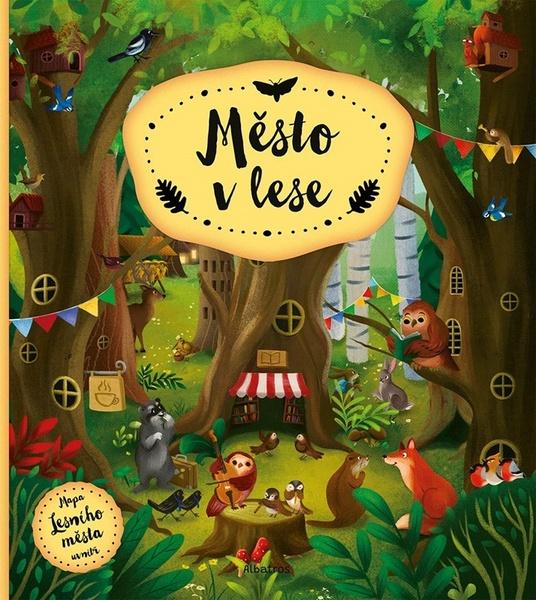 Levně Město v lese