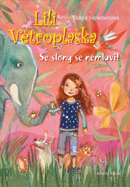 Levně Lili Větroplaška Se slony se nemluví!