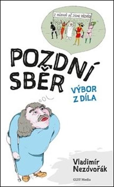 Levně Pozdní sběr