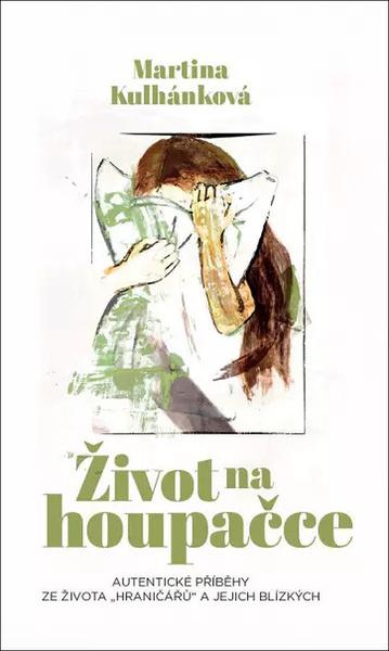 Život na houpačce - 9788088467182
