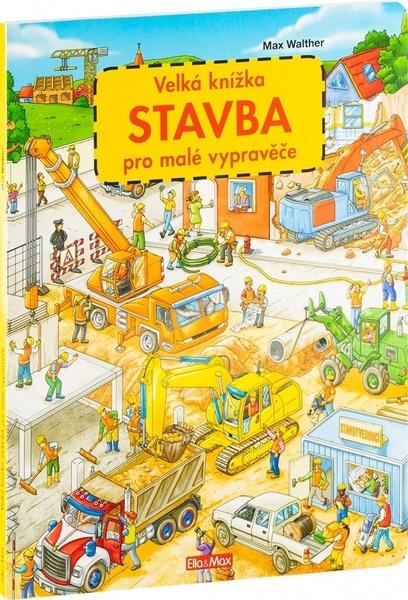 Levně Velká knížka Stavba pro malé vypravěče