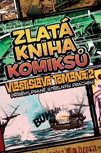 Zlatá kniha komiksů Vlastislava Tomana 2 - 9788076831438