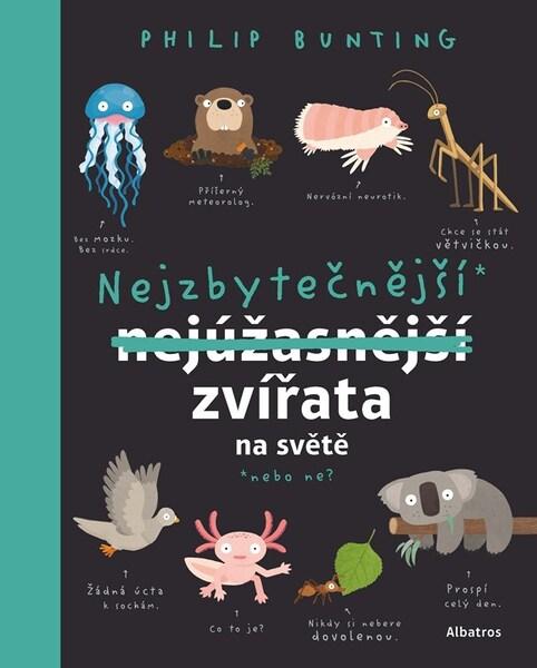 Levně Nejzbytečnější zvířata na světě