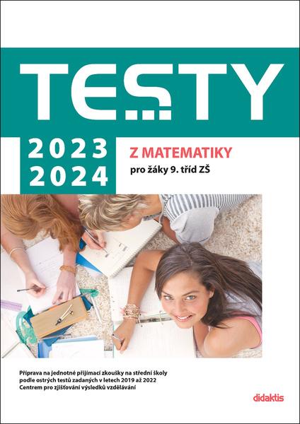 Levně Testy 2023-2024 z matematiky pro žáky 9. tříd ZŠ