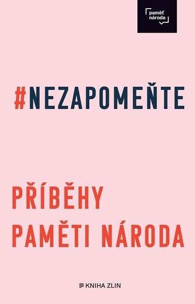 Nezapomeňte - 9788076623811