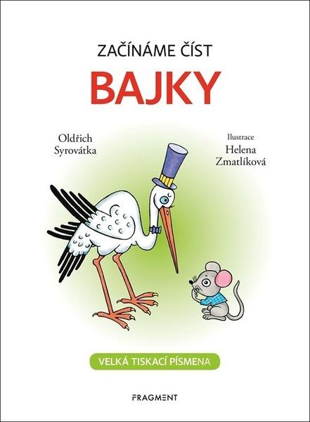 Začínáme číst Bajky - 9788025359365