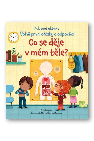 Co se děje v mém těle? - 9788025632703