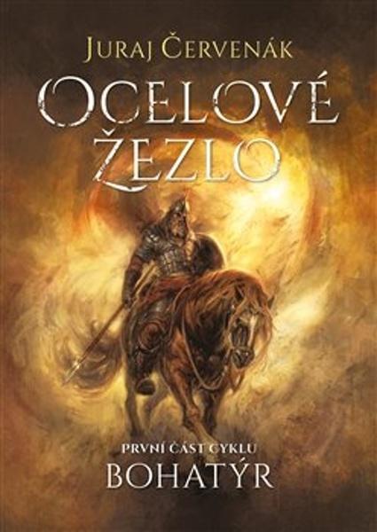 Bohatýr I. Ocelové žezlo - 9788025738702