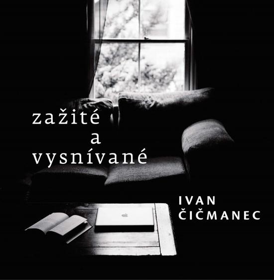 Levně Zažité a vysnívané