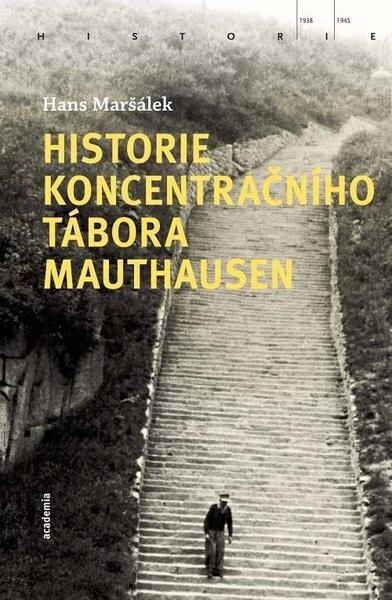 Historie koncentračního tábora Mauthausen - 9788020032423