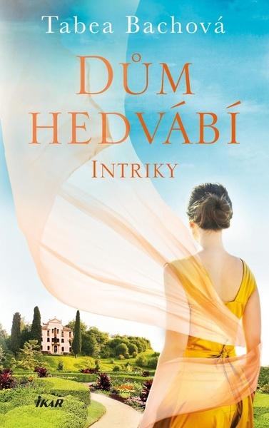 Levně Dům hedvábí Intriky