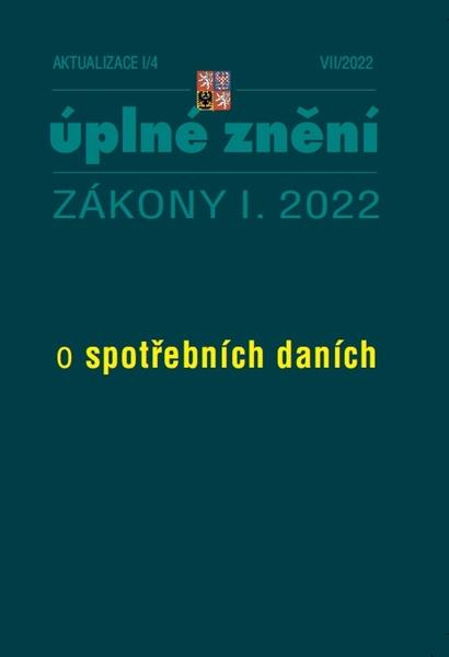 Aktualizace I/4 2022 – spotřební daně