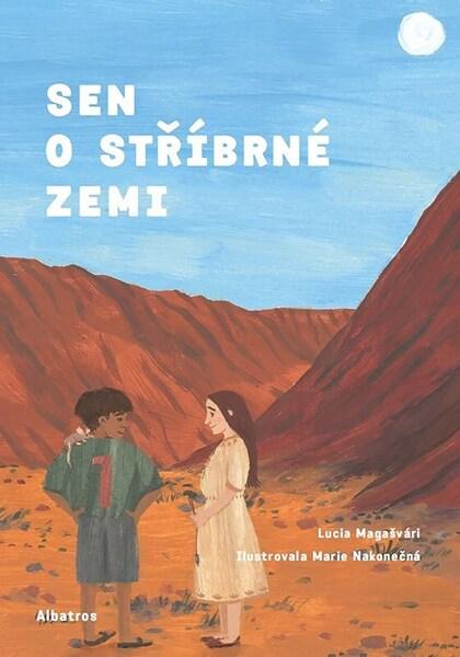 Sen o stříbrné zemi - 9788000068237