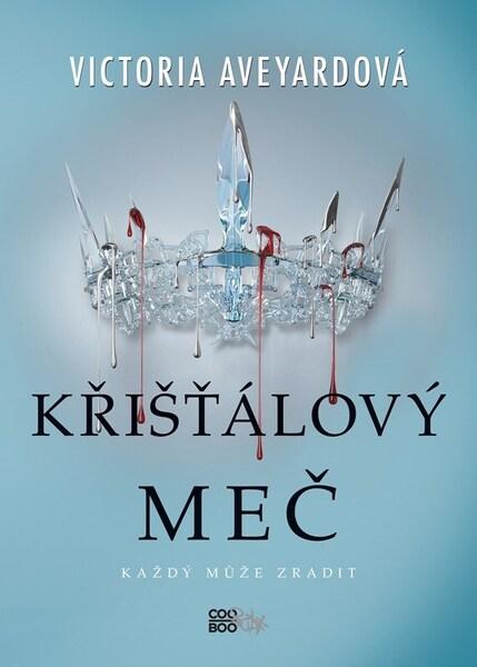 Křišťálový meč - 9788076614581