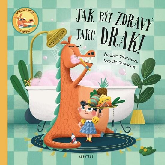 Levně Jak být zdravý jako drak!