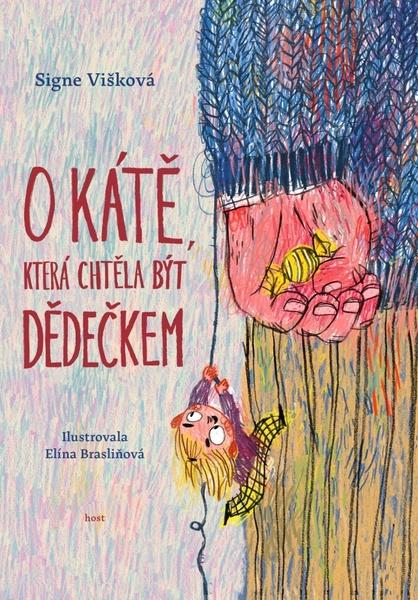 O Kátě, která chtěla být dědečkem - 9788027511327