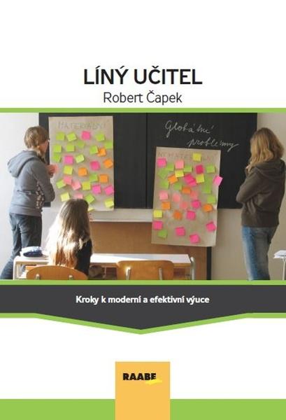 Levně Líný učitel - Kroky k moderní a efektívni výuce