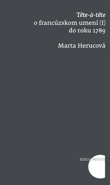 Levně Tete a tete o francúzskom umení do roku 1789
