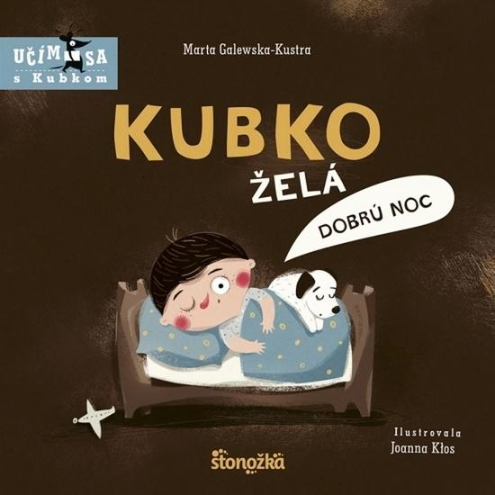 Kubko želá dobrú noc - 9788055182018
