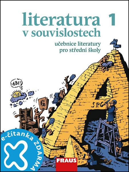 Literatura v souvislostech 1 Učebnice literatury pro střední školy - 9788074890079