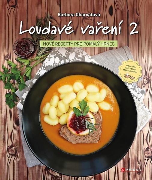 Levně Loudavé vaření 2 Nové recepty pro pomalý hrnec