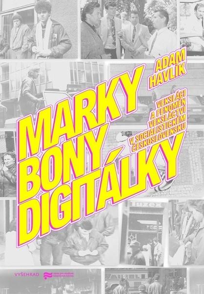Marky, bony, digitálky - 9788076016941