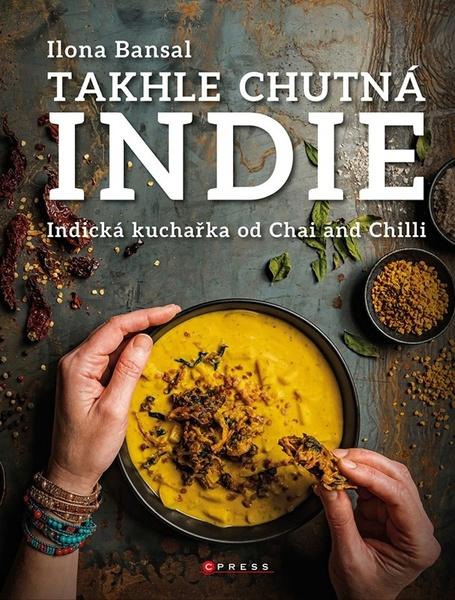 Takhle chutná Indie - 9788026443711