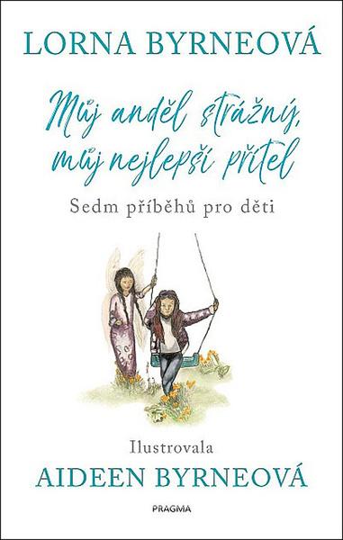 Levně Můj strážný anděl, můj nejlepší přítel
