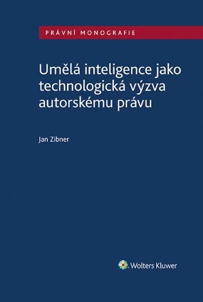 Levně Umělá inteligence jako technologická výzva autorskému právu