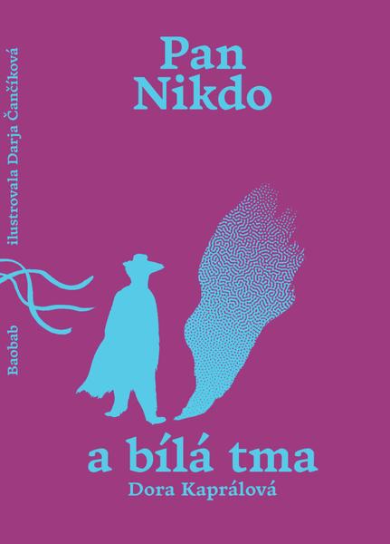Pan Nikdo a bílá tma - 9788075151421