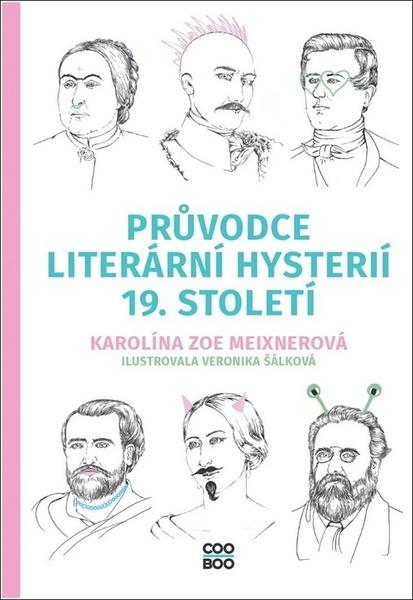 Průvodce literární hysterií 19. století - 9788076615939