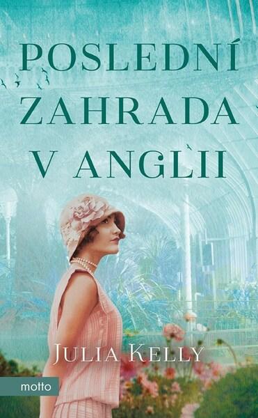 Poslední zahrada v Anglii - 9788026723547