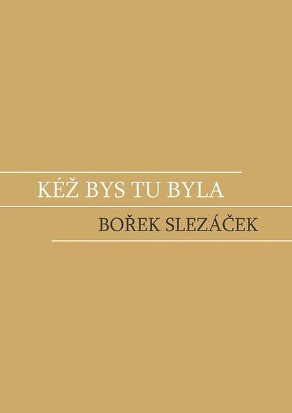 Kéž bys tu byla - 9788026510888