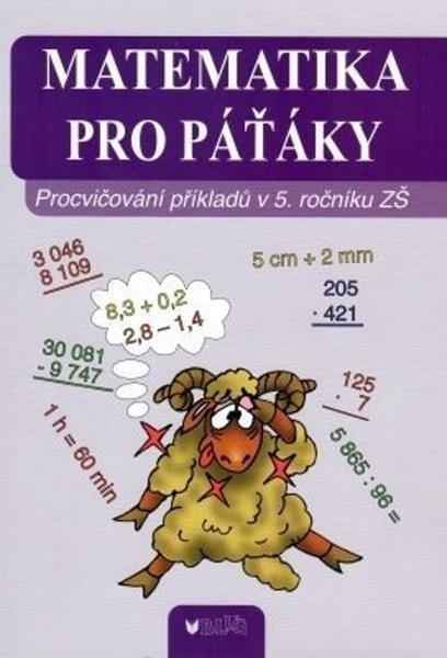 Matematika pro páťáky - 9788072740437