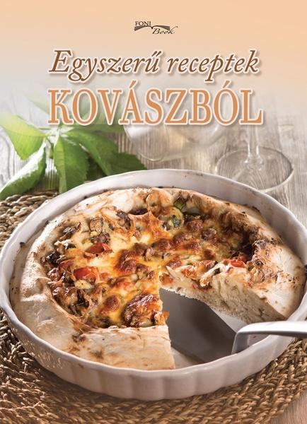 Egyszerű receptek kovászból - 9788082040503