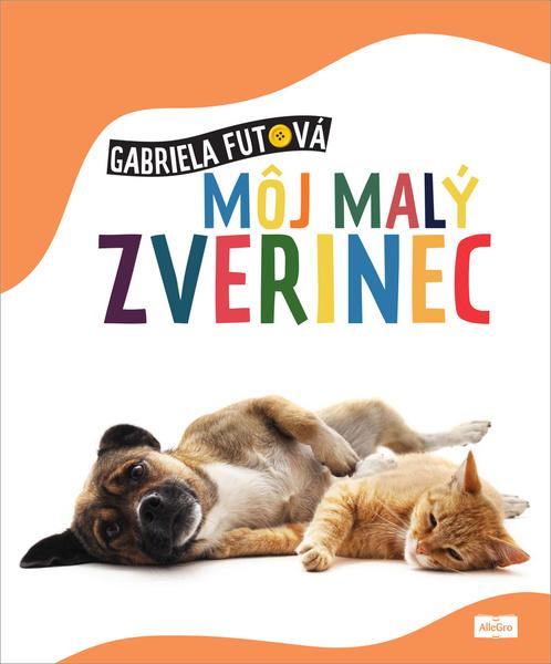 Môj malý zverinec - 9788099956101
