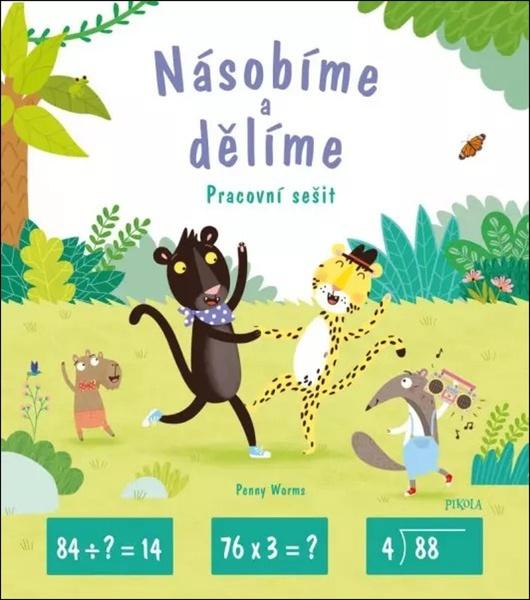 Násobíme a dělíme - 9788024282220