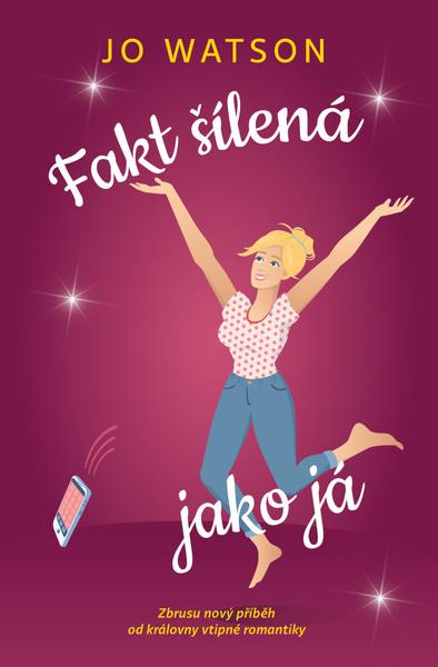 Fakt šílená jako já - 9788027704255