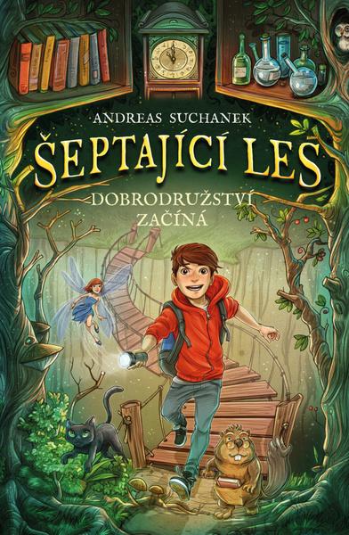 Šeptající les Dobrodružství začíná - 9788027711376
