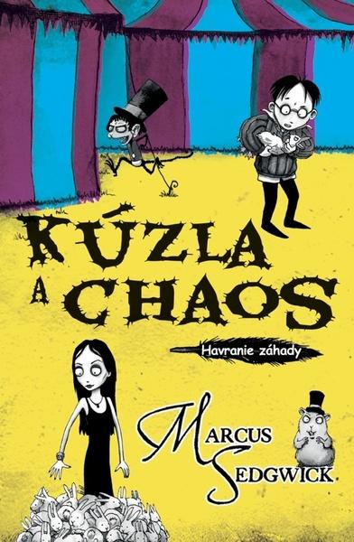 Levně Kúzla a chaos