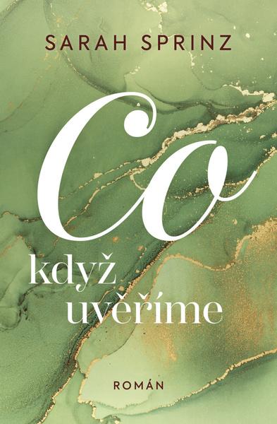 Levně Co když uvěříme