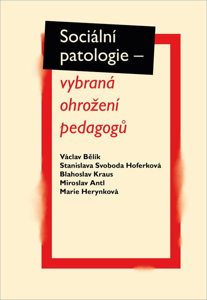 Sociální patologie - 9788074655340